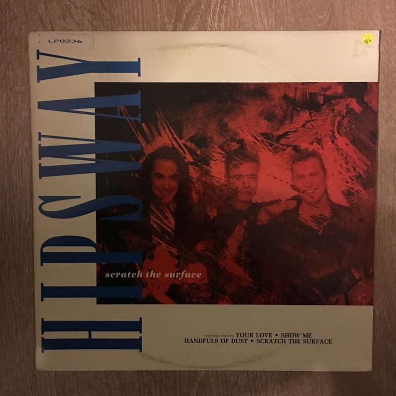 Hipsway - Scratch The Surface - Vinyl LP Record - Opened  - Very-Good Quality (VG)