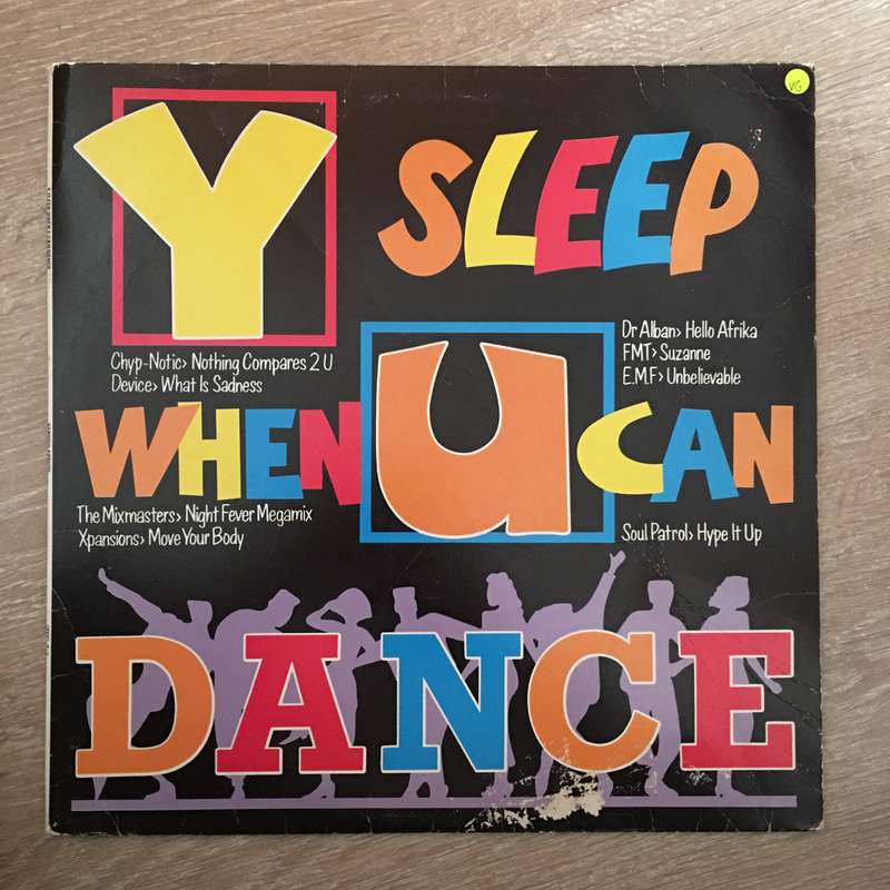 Y Sleep When U Can Dance - Vinyl LP Record - Opened  - Very-Good Quality (VG)