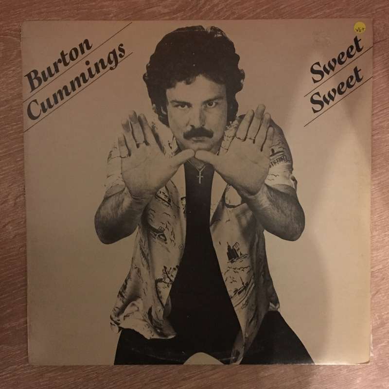 Burton Cummings  Sweet Sweet  - Vinyl LP Record - Opened  - Very-Good+ Quality (VG+)
