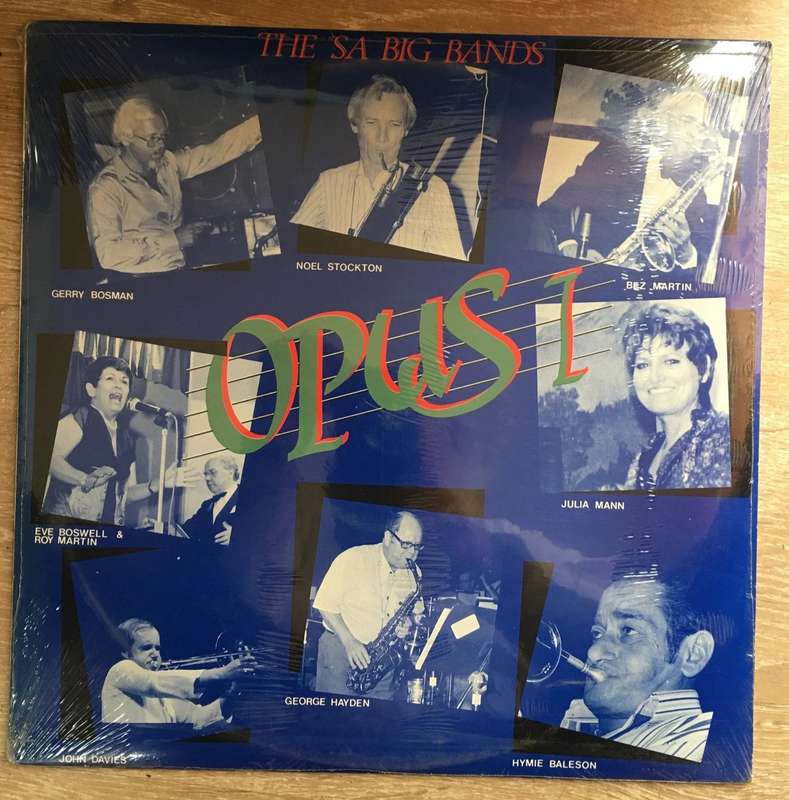 Opus 1 - The SA Big Bands (Bosman, Stockton, Hayden, Martin, Baleson, Davies, Boswell)-  Vinyl LP...