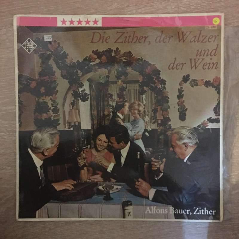 Alfons Bauer  Die Zither, Der Walzer Und Der Wein - Vinyl LP Record - Opened  - Very-Good Q...