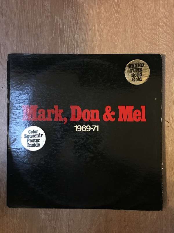 Grand Funk Railroad - Mark, Don & Mel  - 1969-1971 - Vinyl LP - Opened  - Very-Good+ Quality (VG+)