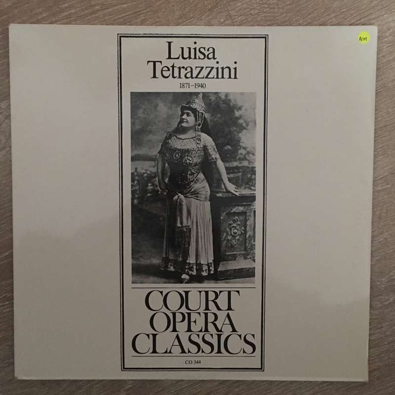 Luisa Tetrazzini - Court Opera Classics - Vinyl LP Record Opened - Near Mint Condition (NM)