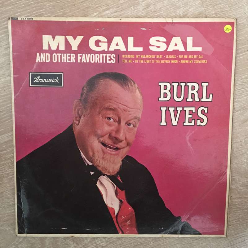 Burl Ives  My Gal Sal And Other Favorites - Vinyl LP Record - Opened  - Very-Good- Quality ...