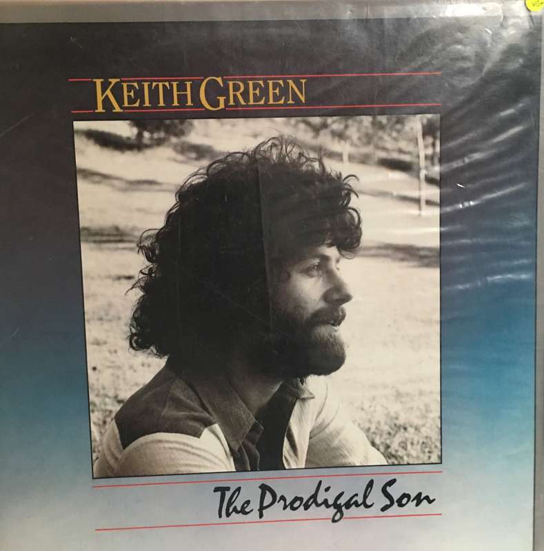 Keith Green - The Prodigal Son - Vinyl LP Record - Opened  - Very-Good+ Quality (VG+)