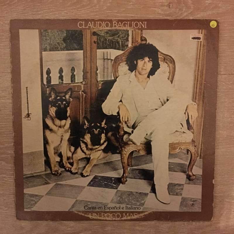 Claudio Baglioni  Un Poco Mas (Canta En Espanol Y Italiano) - Vinyl LP Record  (VG)