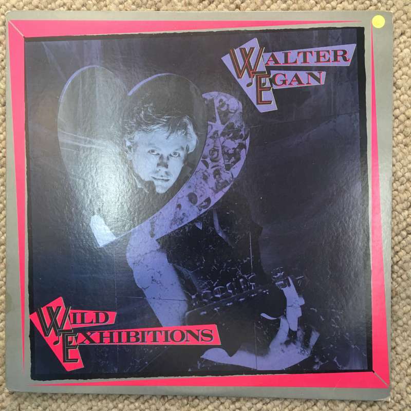 Walter Egan - Wild Exhibitions - Vinyl LP Record - Opened  - Very-Good Quality (VG)