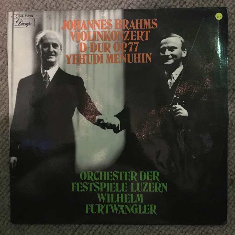 ohannes Brahms / Yehudi Menuhin , Violine  Orchester Der Festspiele Lucern  Wilhelm Furtwä...