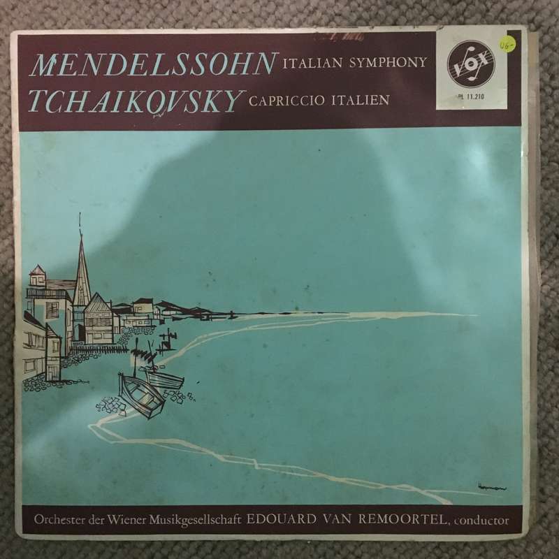 Mendelssohn / Tchaikovsky - Edouard Van Remoortel  Symphony No. 4 In A Major, Op. 90 "Itali...