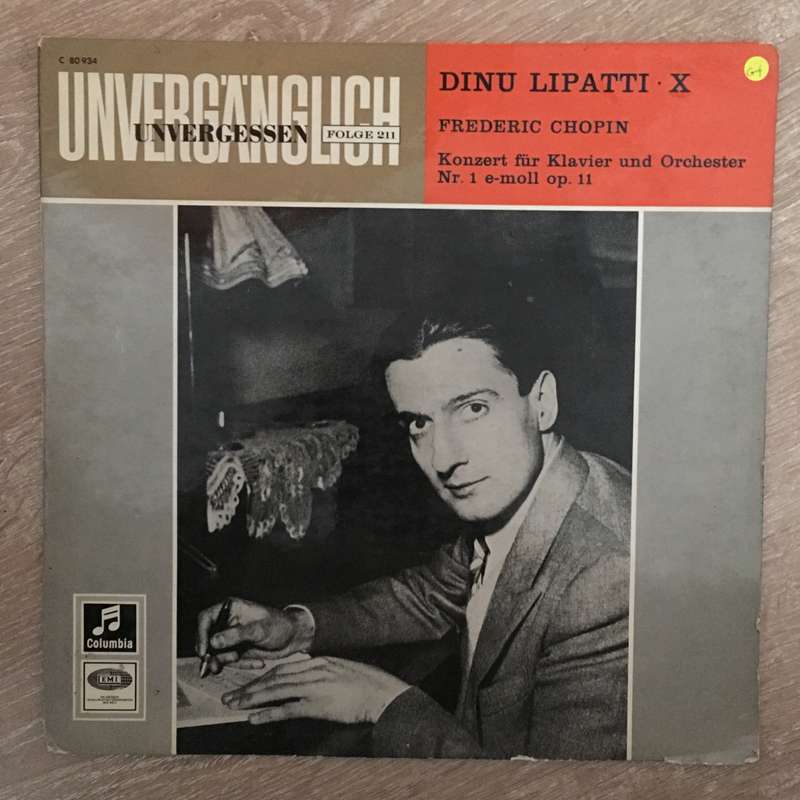 Dinu Lipatti, Frederic Chopin  Frederic Chopin - Konzert Für Klavier Und Orchester Nr.1 E-...