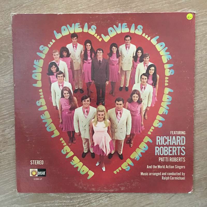 Love Is - Featuring Richard & Patrti Roberts - Vinyl LP Record - Opened  - Very-Good+ Quality (VG+)