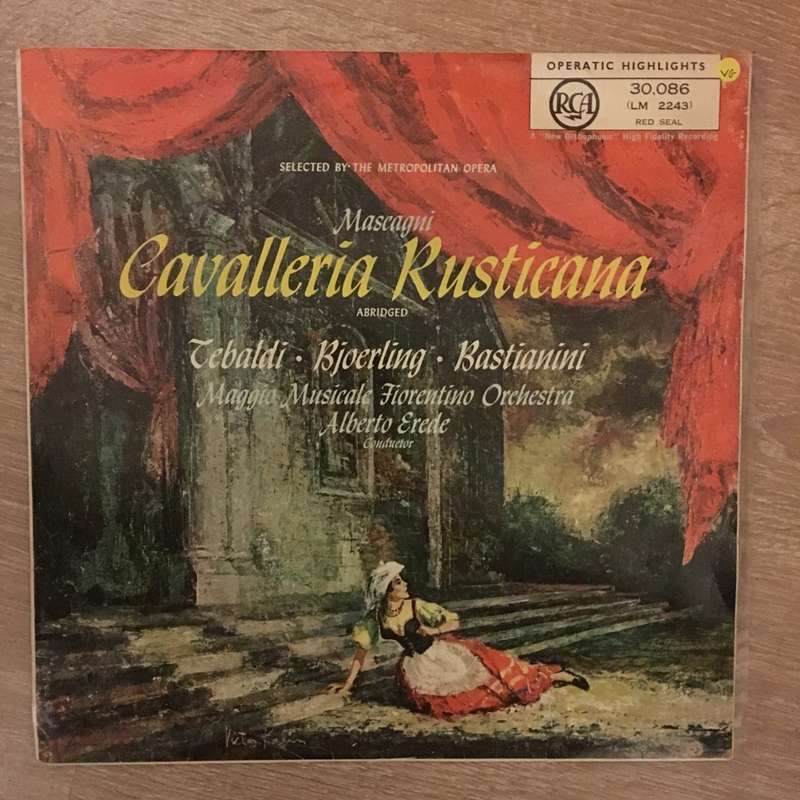 Renata Tebaldi, Jussi Björling, Ettore Bastianini, Alberto Erede  Mascagni: Cavalleria Rus...