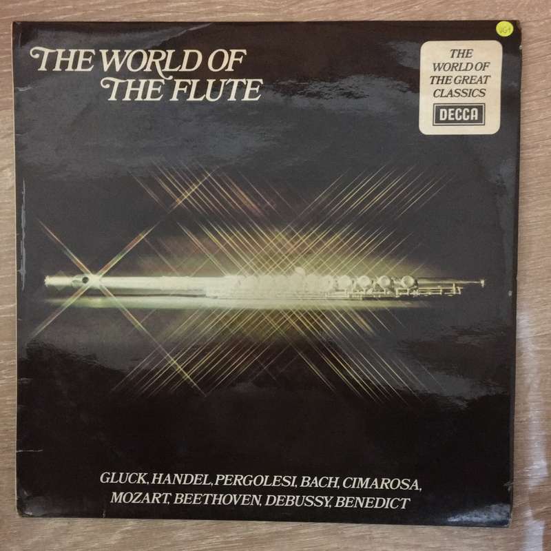 The World Of The Flute - Gluck, Handel, Pergolesi, Bach, Cimarosa, Mozart, Beethoven, Debussy, Be...