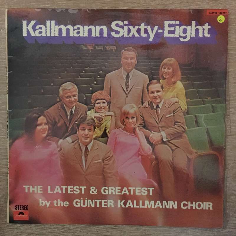 Gunter Kallmann Choir  Kallmann Sixty-Eight - The Latest And Greatest By The Gunter Kallmann C...