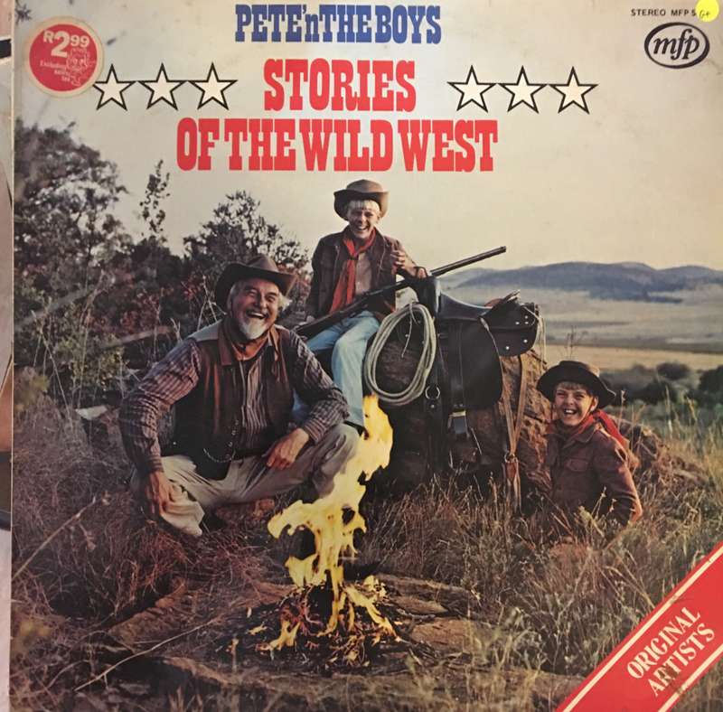 Pete 'n the Boys - Stories of the Wild West  - Vinyl LP Record - Good+ Quality (G+)