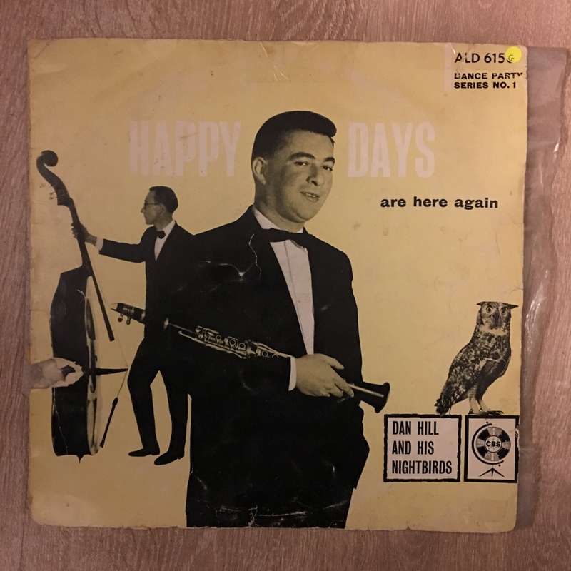 Dan Hill - Happy Days Are Here Again - Vinyl LP Record - Opened  - Good Quality (G)