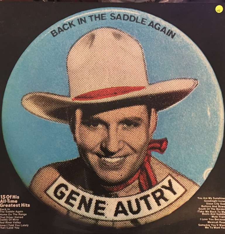 Gene Autrey - Back in the Saddle Again - Vinyl LP Record - Opened  - Very-Good Quality (VG)