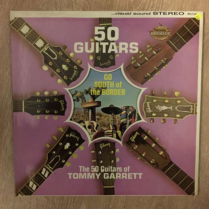 50 Guitar of Tommy Garret Go South Of The Border - Vinyl LP - Opened  - Very-Good+ Quality (VG+)