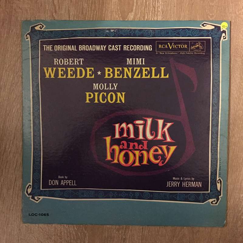 Robert Weede, Mimi Benzell, Molly Picon  Milk And Honey - The Original Broadway Cast Record...