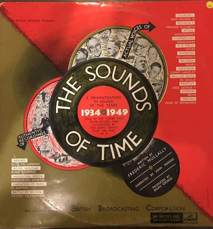 The Sounds Of Time: A Dramatisation In Sound Of The Years 1934-1949 - Vinyl LP Record - Opened  -...