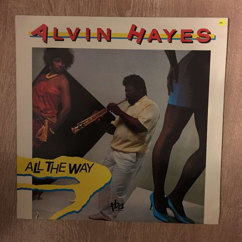Alvin Hayes - All The Way  - Vinyl LP Opened - Near Mint Condition (NM)