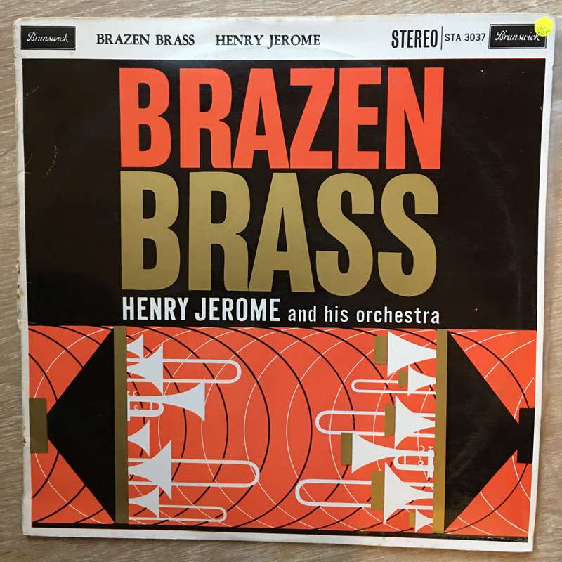 Henry Jerome - Brazen Brass - Vinyl LP - Opened  - Very-Good+ Quality (VG+)