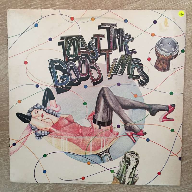 Toast The Good Times - Vinyl LP Record - Very-Good+ Quality (VG+)