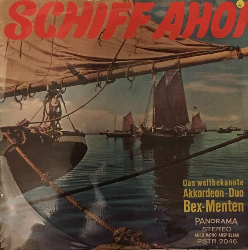 Das Weltbekannte Akkordeon -Duo Bex-Menten  Schiff Ahoi -  Vinyl LP Record - Opened  - Very...