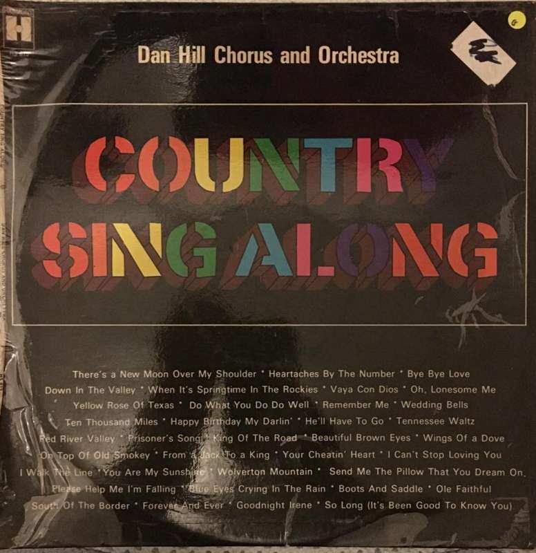 Dan Hill - Country Sing A Long - Vinyl LP Record - Opened  - Good Quality (G)