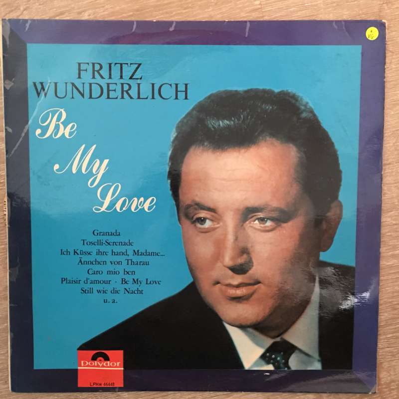 Fritz Wunderlich - Be My Love  - Vinyl LP Record - Opened  - Very-Good Quality (VG)