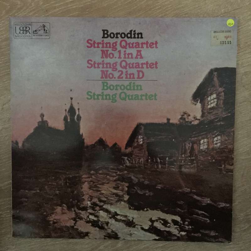 Borodin - Borodin String Quartet  String Quartet No. 1 In A, String Quartet No. 2 In D ...