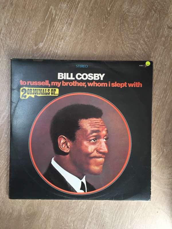Bill Cosby - Double Pack - To Russel my Brother Whom I slept with and I started Out as a Child - ...