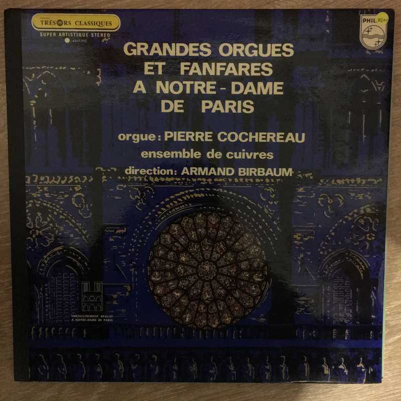 Pierre Cochereau, Maurice André  Grandes Orgues Et Fanfares A Notre Dame De Paris -  Vinyl...