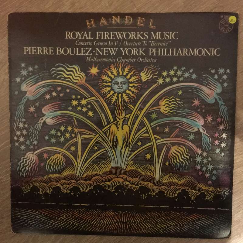 Handel - Boulez, New York Philharmonic  Handel Water Music Suite Royal Fireworks Music - Vi...