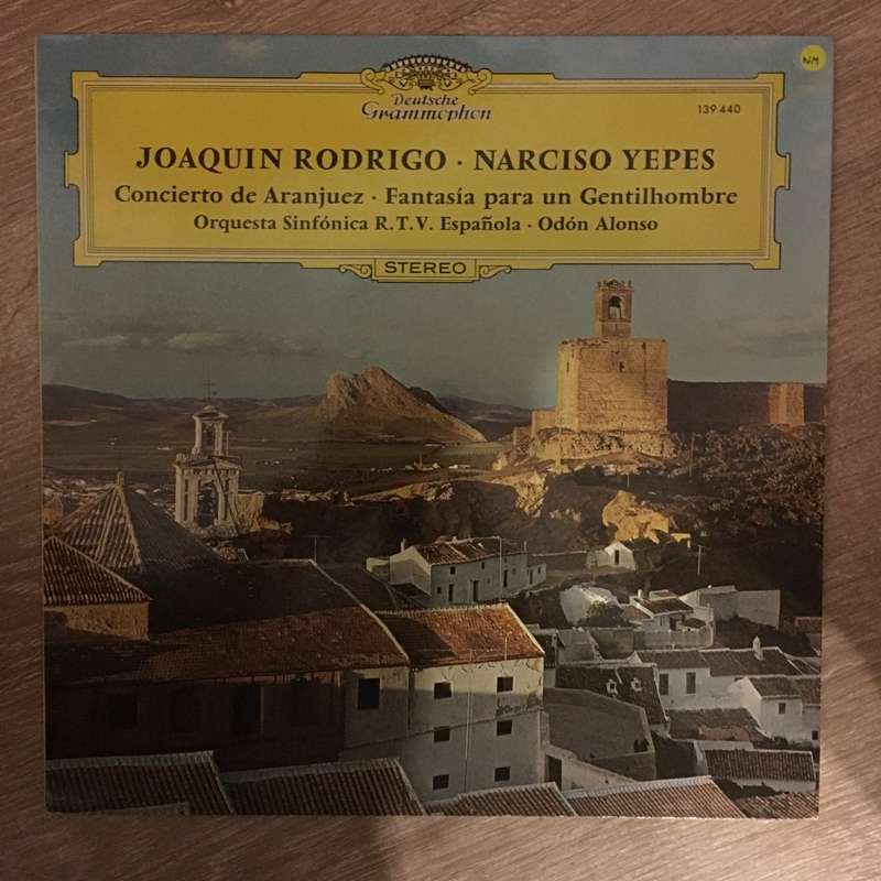 Rodrigo · Narciso Yepes - Orquesta  Concierto De Aranjuez / Fantasía Para Un Gentilhombre ...