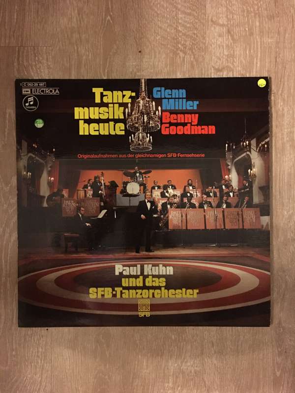 Paul Kuhn Und Das SFB Tanzorchester  Tanzmusik Heute - Glenn Miller & Benny Goodman - Vinyl...