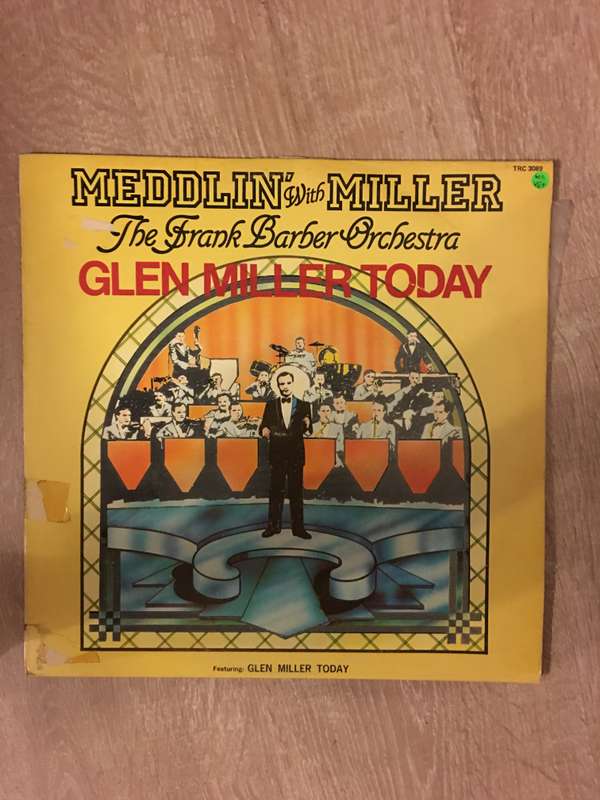 Meddlin With Miller - Frank Barber Orchestra - Glen Miller Today - Vinyl LP Record - Opened  - Ve...