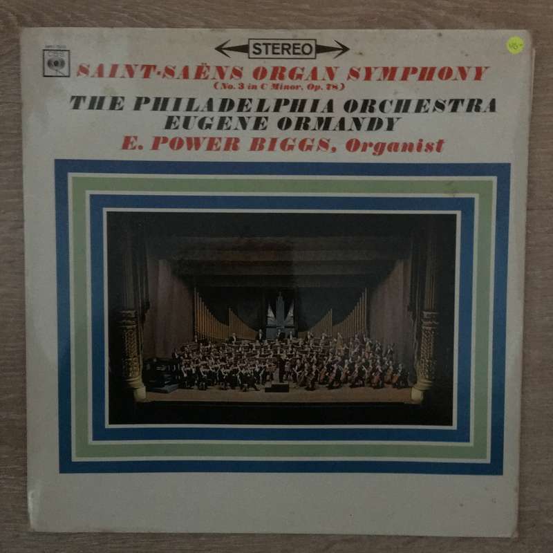 Saint-Saëns / The Philadelphia Orchestra Conducted By Eugene Ormandy, E. Power Biggs  Symp...