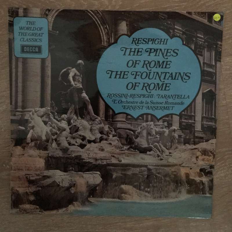 Respighi - L'Orchestre De La Suisse Romande, Ernest Ansermet  The Pines Of Rome / The Fount...