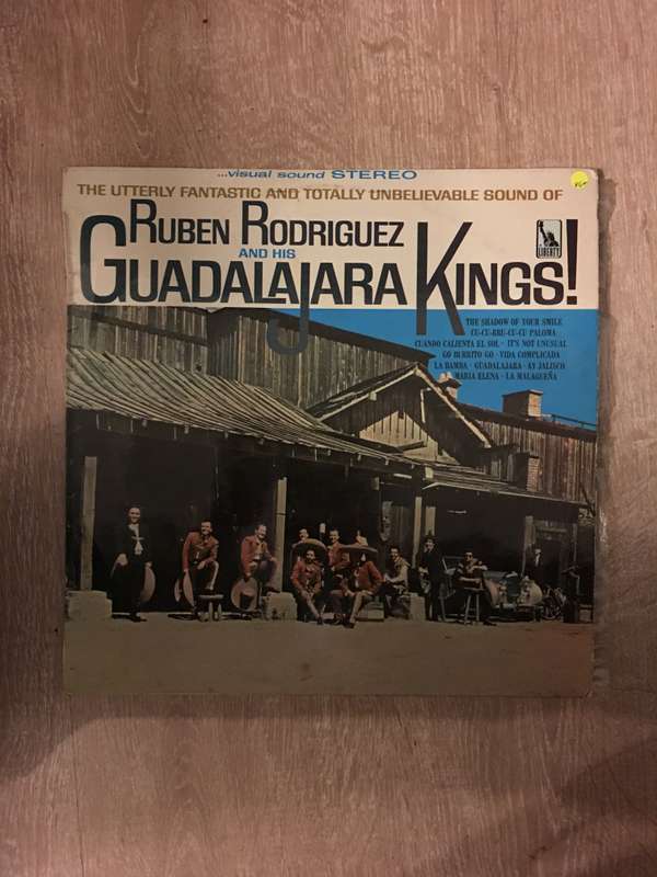 Ruben Rodriguez And His Guadalajara Kings  Ruben Rodriguez And His Guadalajara Kings - Viny...