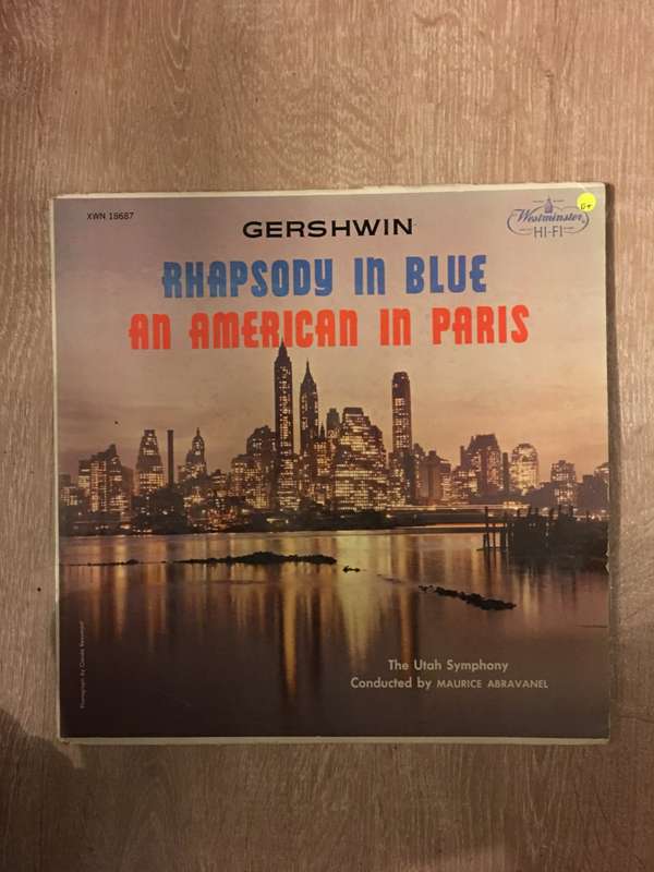 Gershwin - Utah Symphony Orchestra Conducted By Maurice Abravanel  Rhapsody In Blue / An Am...