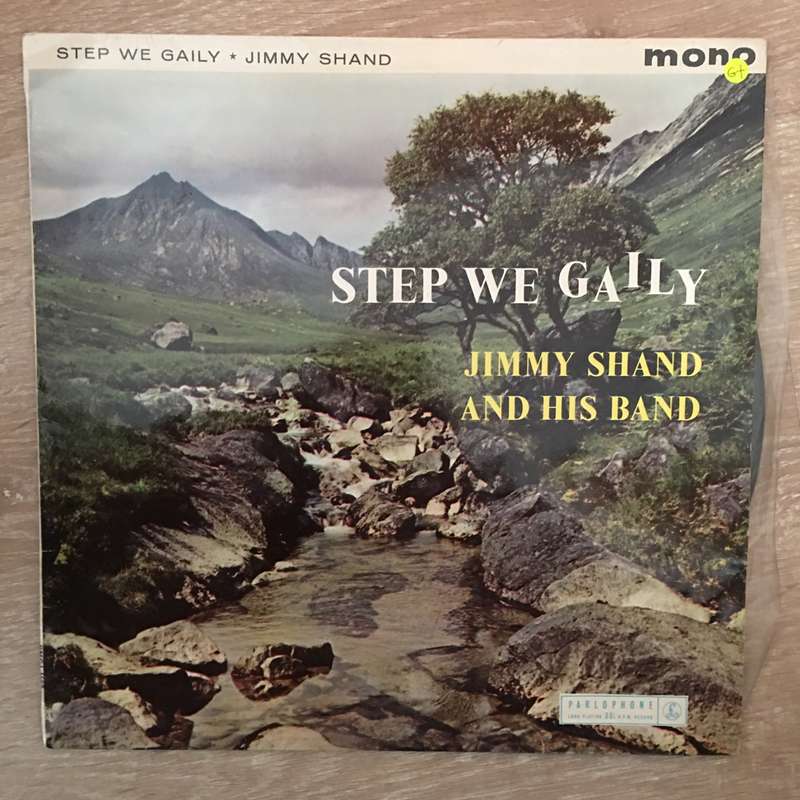 Jimmy Shand and His Band - Step We Gaily  Vinyl LP Record - Opened  - Good+ Quality (G+)