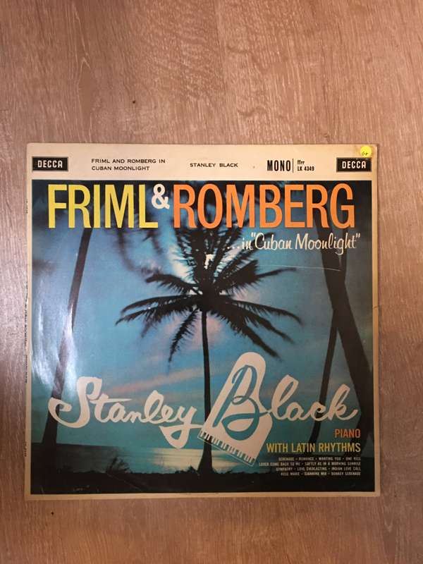 Stanley Black - Friml & Romberg In Cuban Moonlight- Vinyl LP Record - Opened  - Good+ Quality (G+)
