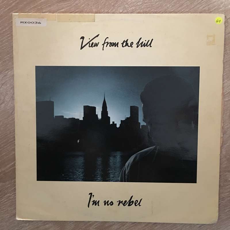 View From the Hill - I'm No Rebel - Vinyl Record - Opened  - Good+ Quality (G+)
