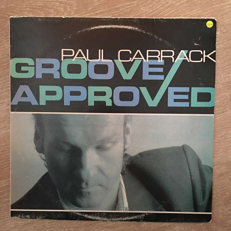 Paul Carrack  Groove Approved - Vinyl LP  Record - Opened  - Very-Good+ Quality (VG+)