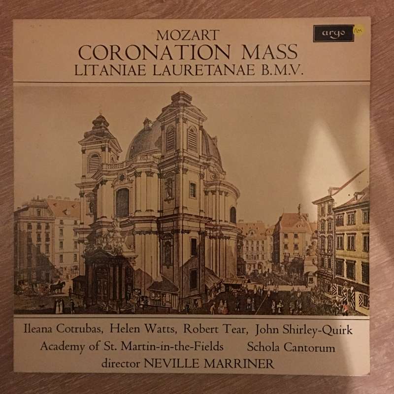 Mozart - , Neville Marriner  Coronation Mass K. 317 / Litaniae Lauretanae B.M.V. K. 195-  V...