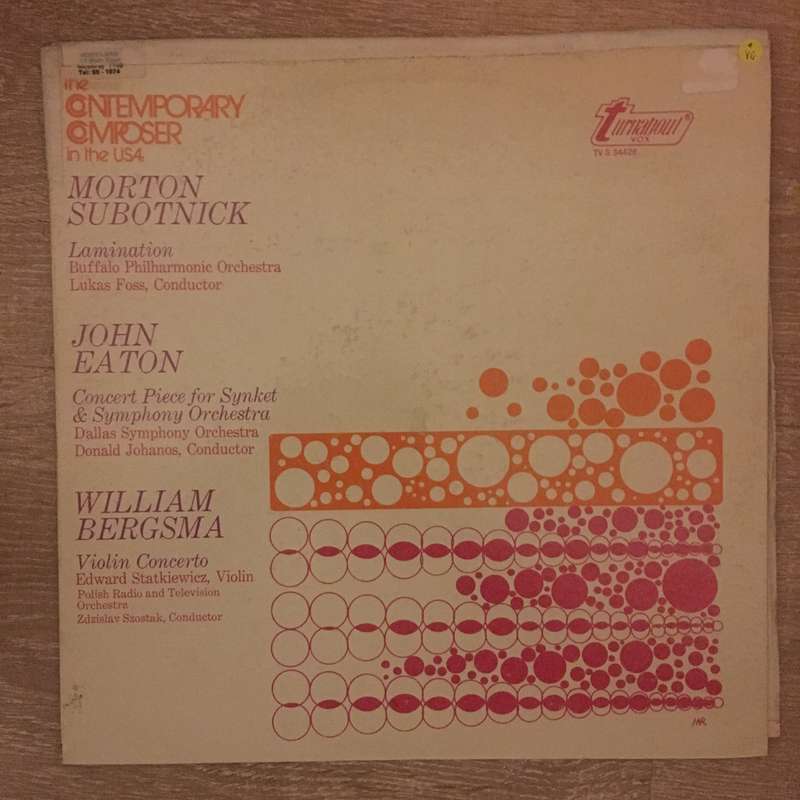 Morton Subotnick / John Eaton  / William Bergsma - Lamination / Concert Piece For Synket & ...