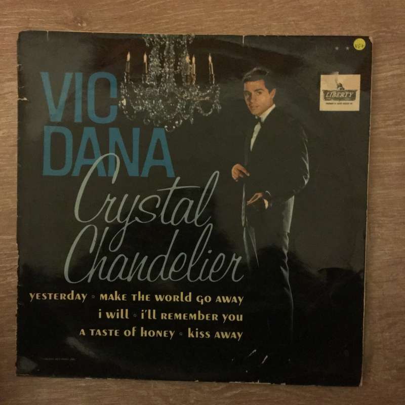 Vic Dana  Crystal Chandelier - Vinyl LP Record - Opened  - Very-Good+ Quality (VG+)