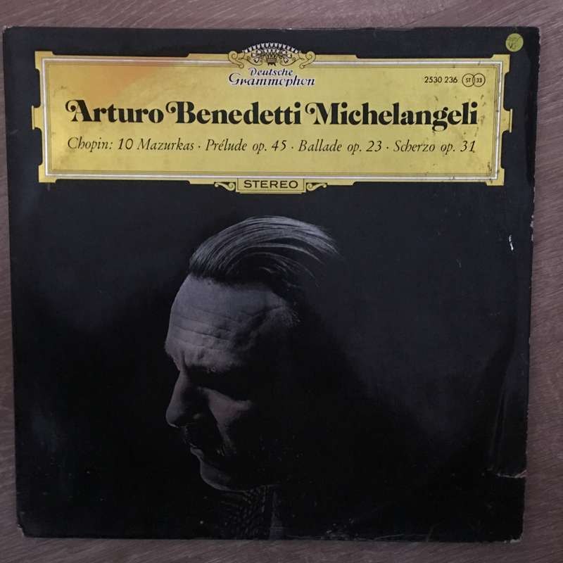 Frederic Chopin - Arturo Benedetti Michelangeli  10 Mazurkas · Prélude Op. 45 · Ballade ...