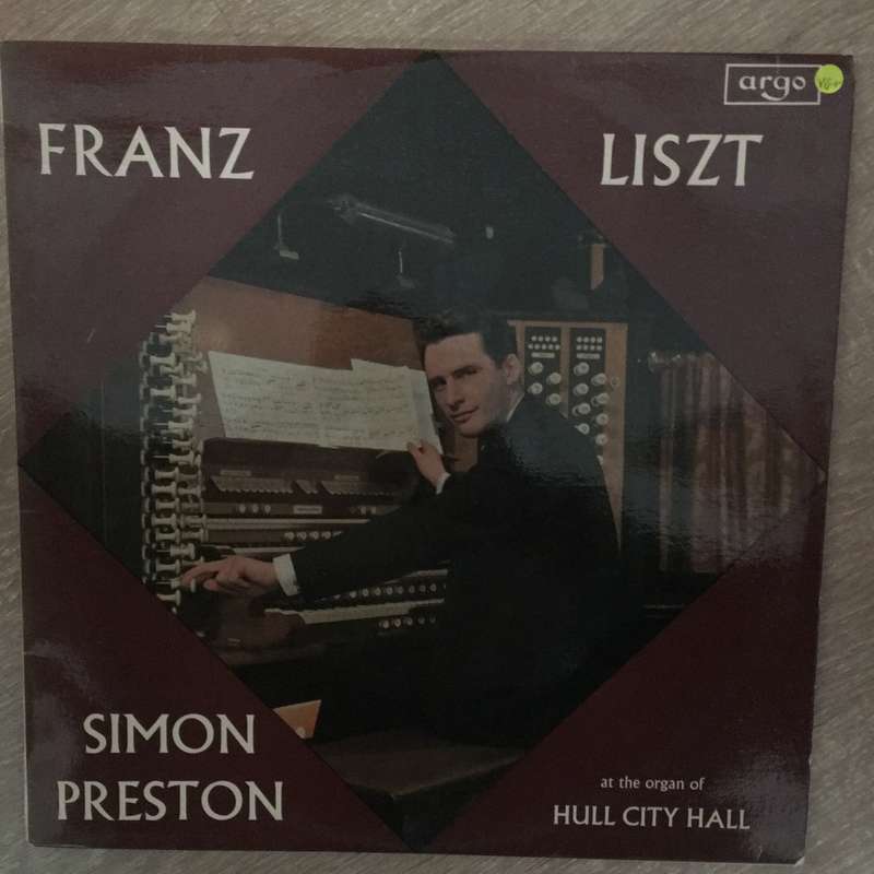 Franz Liszt, Simon Preston  At The Organ Of Hull City Hall - Vinyl LP Record - Opened  -...